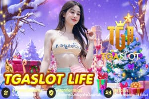 TGASLOT LIFE
